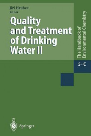 Книга Quality and Treatment of Drinking Water II Jiri Hrubec