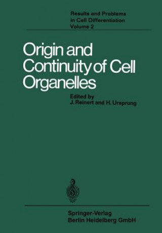 Book Origin and Continuity of Cell Organelles J. Reinert