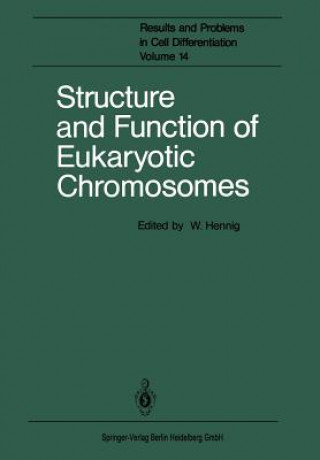 Livre Structure and Function of Eukaryotic Chromosomes Wolfgang Hennig