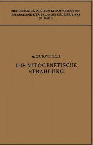 Libro Die Mitogenetische Strahlung Alexander Gurwitsch