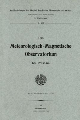 Book Das Meteorologisch-Magnetische Observatorium Bei Potsdam G. Hellmann