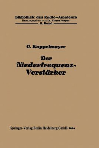 Kniha Der Niederfrequenz-Verstarker Otto Kappelmayer