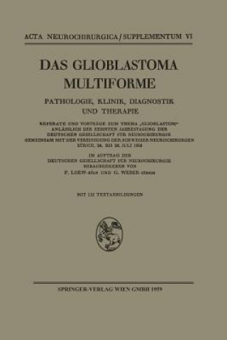 Kniha Glioblastoma Multiforme Friedrich Loew