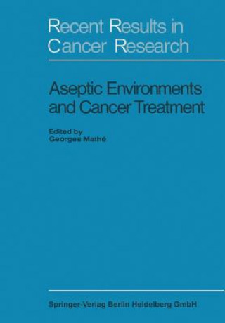 Buch Aseptic Environment and Cancer Treatment Georges Mathe