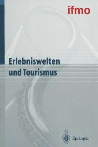 Könyv Erlebniswelten Und Tourismus Walter Hell