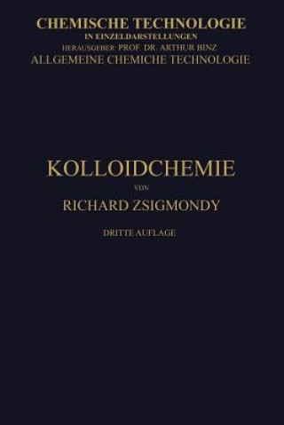 Książka Kolloidchemie Ein Lehrbuch Richard Zsigmondy