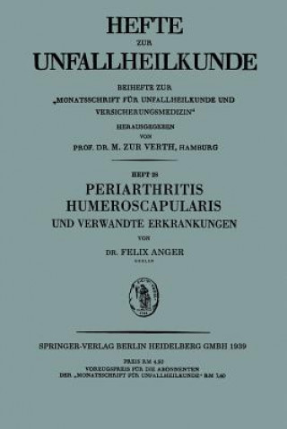 Knjiga Periarthritis Humeroscapularis Und Verwandte Erkrankungen Felix Anger