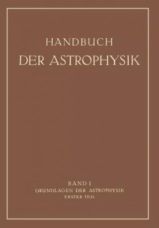 Knjiga Grundlagen Der Astrophysik Walter Ernst Bernheimer