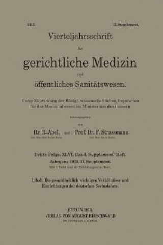 Kniha Gesundheitlich Wichtigen Verhaltnisse Und Einrichtungen Der Deutschen Seebadeorte Rudolf Abel