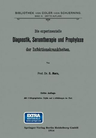 Książka Experimentelle Diagnostik, Serumtherapie Und Prophylaxe Der Infektionskrankheiten Ernst Marx