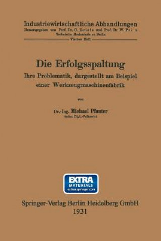 Book Die Erfolgsspaltung Ihre Problematik, Dargestellt Am Beispiel Einer Werkzeugmaschinenfabrik Michael Pfauter