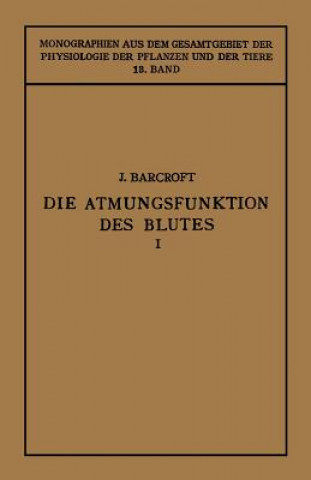 Buch Die Atmungsfunktion Des Blutes Joseph Barcroft