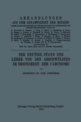 Книга Heutige Stand Der Lehre Von Den Geschw lsten Im Besonderen Der Carcinome Carl Sternberg