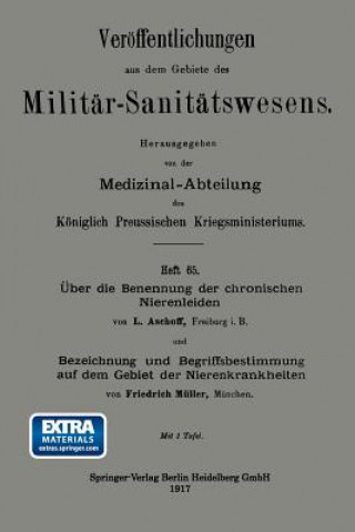 Книга ber Die Benennung Der Chronischen Nierenleiden. Bezeichnung Und Begriffsbestimmung Auf Dem Gebiet Der Nierenkrankheiten Ludwig Aschoff