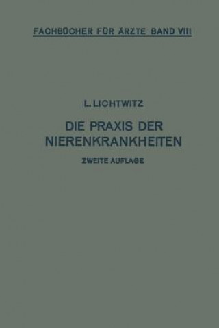 Carte Praxis Der Nierenkrankheiten Leopold Lichtwitz