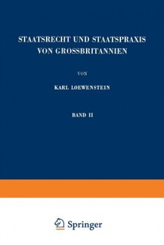 Knjiga Staatsrecht Und Staatspraxis Von Grossbritannien Karl Loewenstein