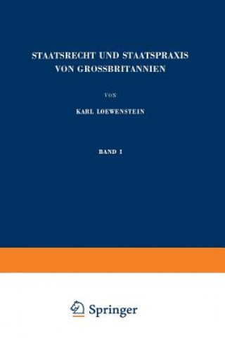 Buch Staatsrecht Und Staatspraxis Von Grossbritannien Karl Loewenstein