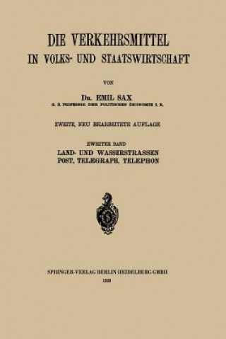 Könyv Land- Und Wasserstrassen Post, Telegraph, Telephon Emil Sax