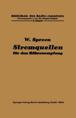 Könyv Stromquellen Fur Den Roehrenempfang Wilhelm Spreen