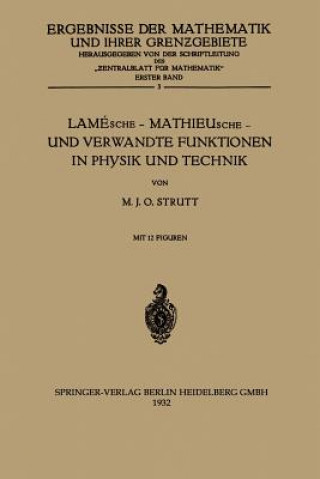 Carte Lamesche -- Mathieusche -- Und Verwandte Funktionen in Physik Und Technik Maximilian Julius Otto Strutt