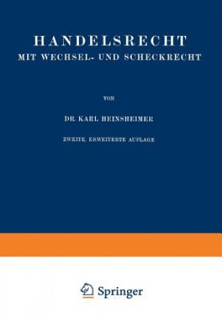 Libro Handelsrecht Mit Wechsel- Und Scheckrecht Karl Heinsheimer