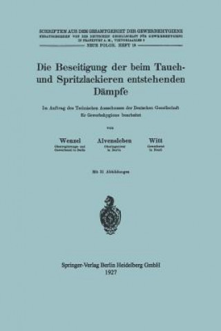 Buch Beseitigung Der Beim Tauch- Und Spritzlackieren Entstehenden Dampfe Johannes Wenzel