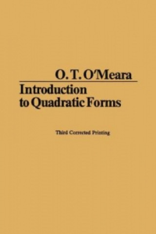 Könyv Introduction to Quadratic Forms, 1 Onorato Timothy O Meara