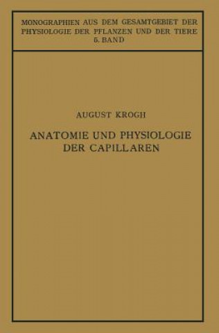 Kniha Anatomie Und Physiologie Der Capillaren August Krogh