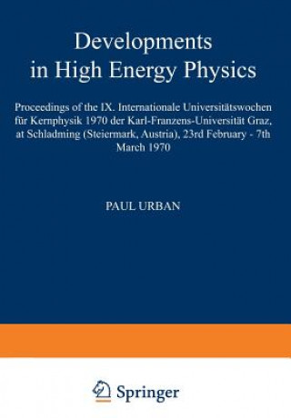 Kniha Developments in High Energy Physics Paul Urban
