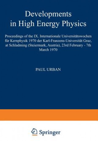 Knjiga Developments in High Energy Physics Paul Urban