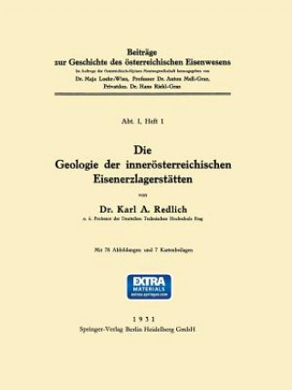 Kniha Die Geologie Der Inneroesterreichischen Eisenerzlagerstatten Karl A. Redlich