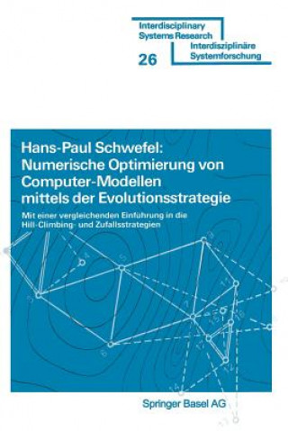 Kniha Numberische Optimierung Von Computer-Modellen Mittels Der Evolutionsstrategie CHWEFEL