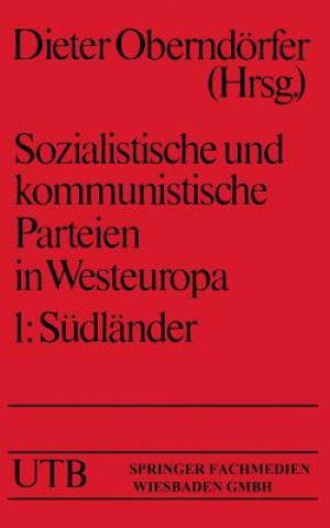 Kniha Sozialistische Und Kommunistische Parteien in Westeuropa Dieter Oberndörfer