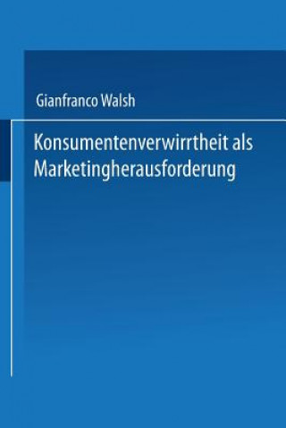 Carte Konsumentenverwirrtheit ALS Marketingherausforderung Gianfranco Walsh