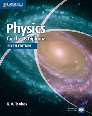 Książka Physics for the IB Diploma Coursebook K. A. Tsokos