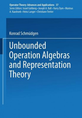 Kniha Unbounded Operator Algebras and Representation Theory K. Schmüdgen