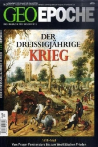 Könyv GEO Epoche / GEO Epoche 29/2008 - Der Dreißigjährige Krieg Peter-Matthias Gaede