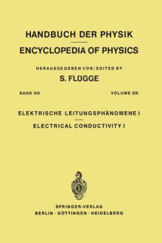 Kniha Electrical Conductivity I / Elektrische Leitungsphanomene I S. Flügge