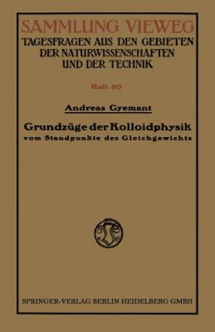 Könyv Grundzuge Der Kolloidphysik Andreas Gyemant