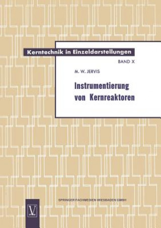 Kniha Instrumentierung Von Kernreaktoren Max William Jervis