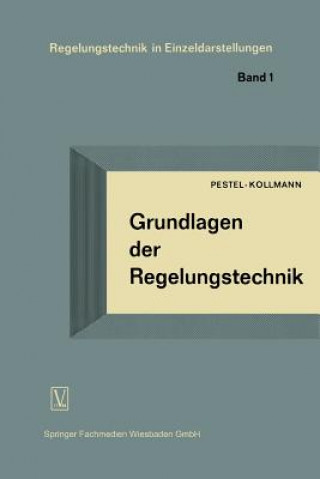 Kniha Grundlagen Der Regelungstechnik Eduard Pestel