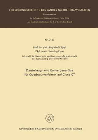 Kniha Darstellungs- Und Konvergenzsatze Fur Quadraturverfahren Auf C Und CM Siegfried Filippi