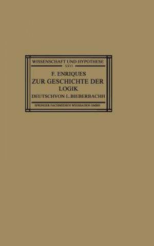 Kniha Zur Geschichte Der Logik Federigo Enriques