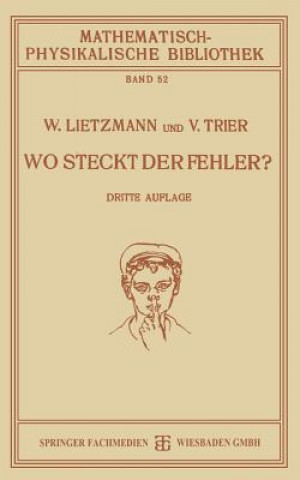 Könyv Wo Steckt Der Fehler? W. Lietzmann