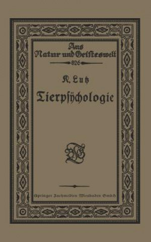 Libro Tierpsÿchologie Eine Einfuhrung in Die Vergleichende Psÿchologie Karl Luß