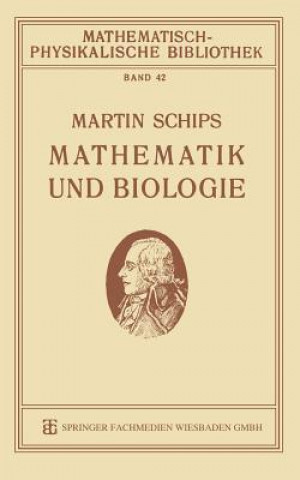 Книга Mathematik Und Biologie Martin Schips