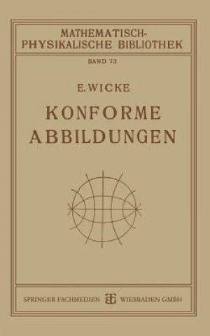 Buch Konforme Abbildungen E. Wicke