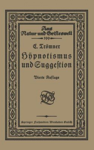 Carte Hypnotismus Und Suggestion E. Trömner