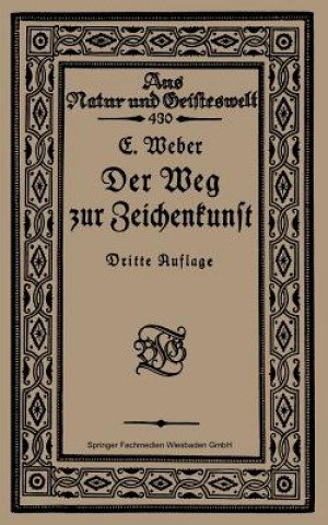 Kniha Weg Zur Zeichenkunst Ernst Weber