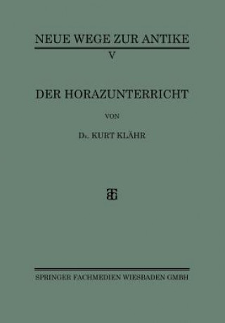 Könyv Horazunterricht Kurt Klähr